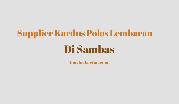 jual kardus di Sambas