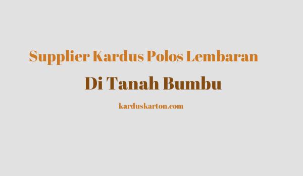 jual kardus di Tanah Bumbu