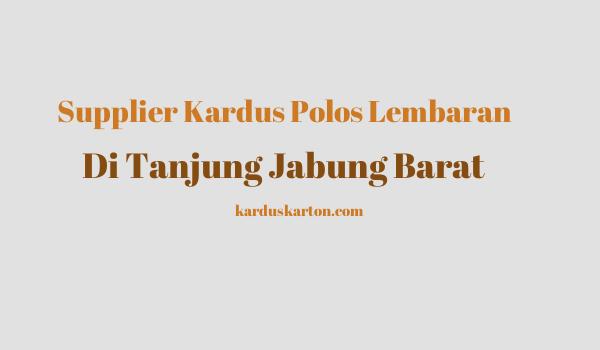 jual kardus di Tanjung Jabung Barat