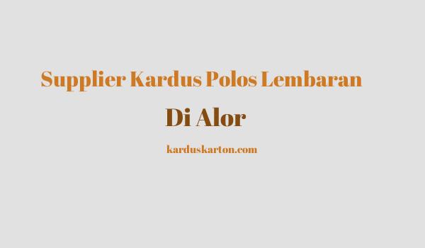 jual kardus di Alor