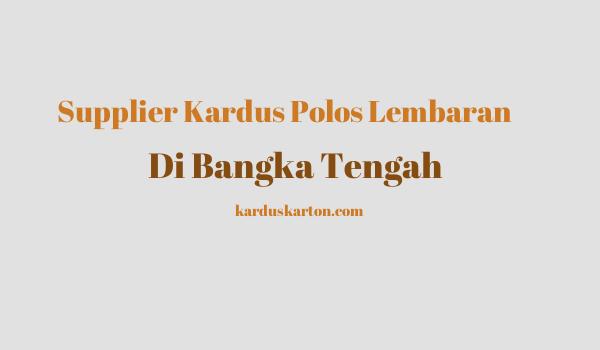 jual kardus di Bangka Tengah