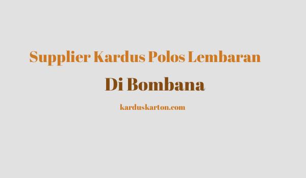 jual kardus di Bombana