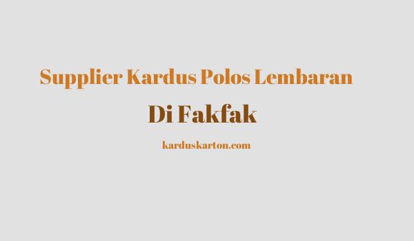 jual kardus di Fakfak