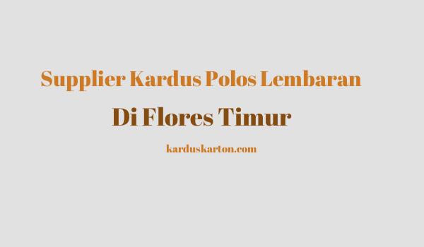 jual kardus di Flores Timur