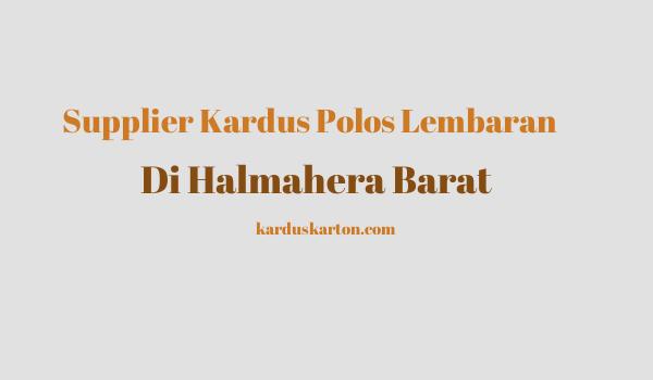 jual kardus di Halmahera Barat