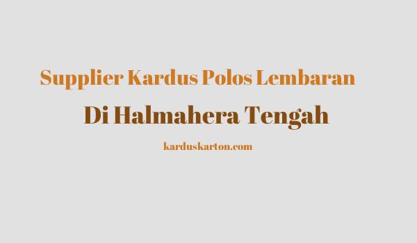 jual kardus di Halmahera Tengah