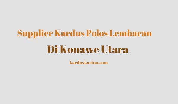 jual kardus di Konawe Utara