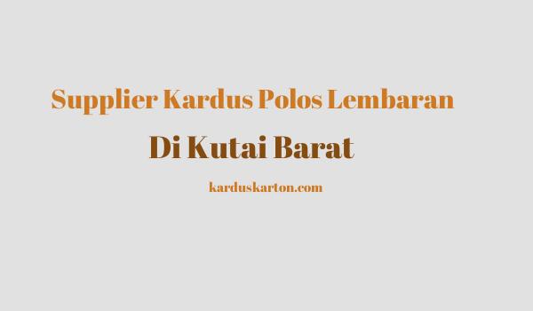 jual kardus di Kutai Barat