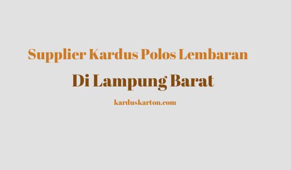 jual kardus di Lampung Barat