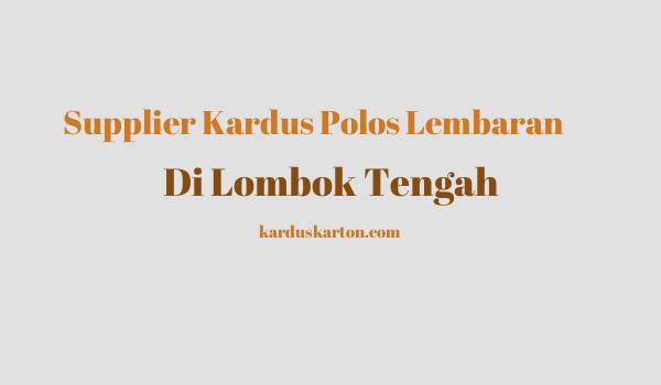 jual kardus di Lombok Tengah