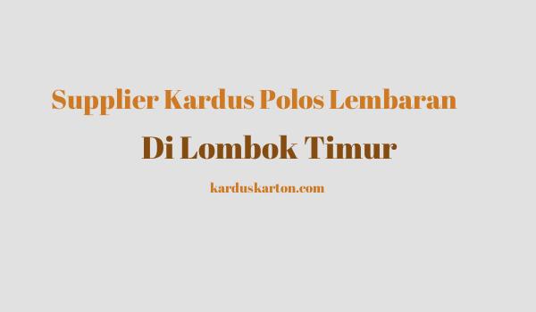 jual kardus di Lombok Timur