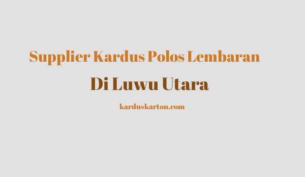 jual kardus di Luwu Utara