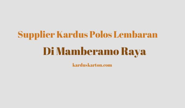 jual kardus di Mamberamo Raya