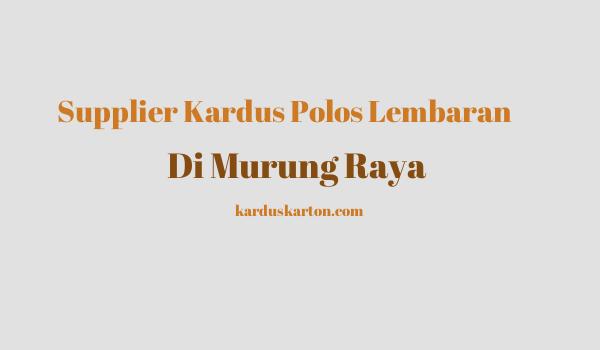 jual kardus di Murung Raya