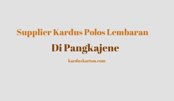 jual kardus di Pangkajene