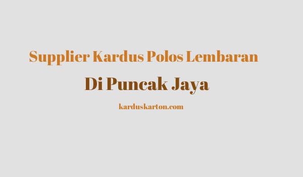 jual kardus di Puncak Jaya