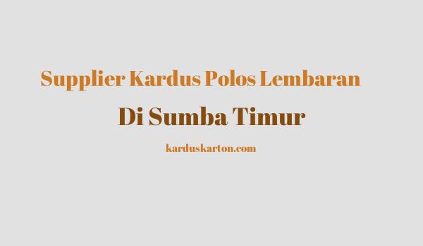 jual kardus di Sumba Timur