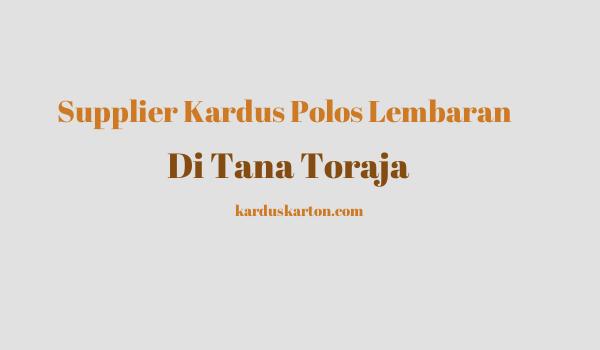 jual kardus di Tana Toraja