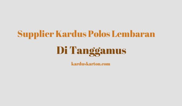 jual kardus di Tanggamus